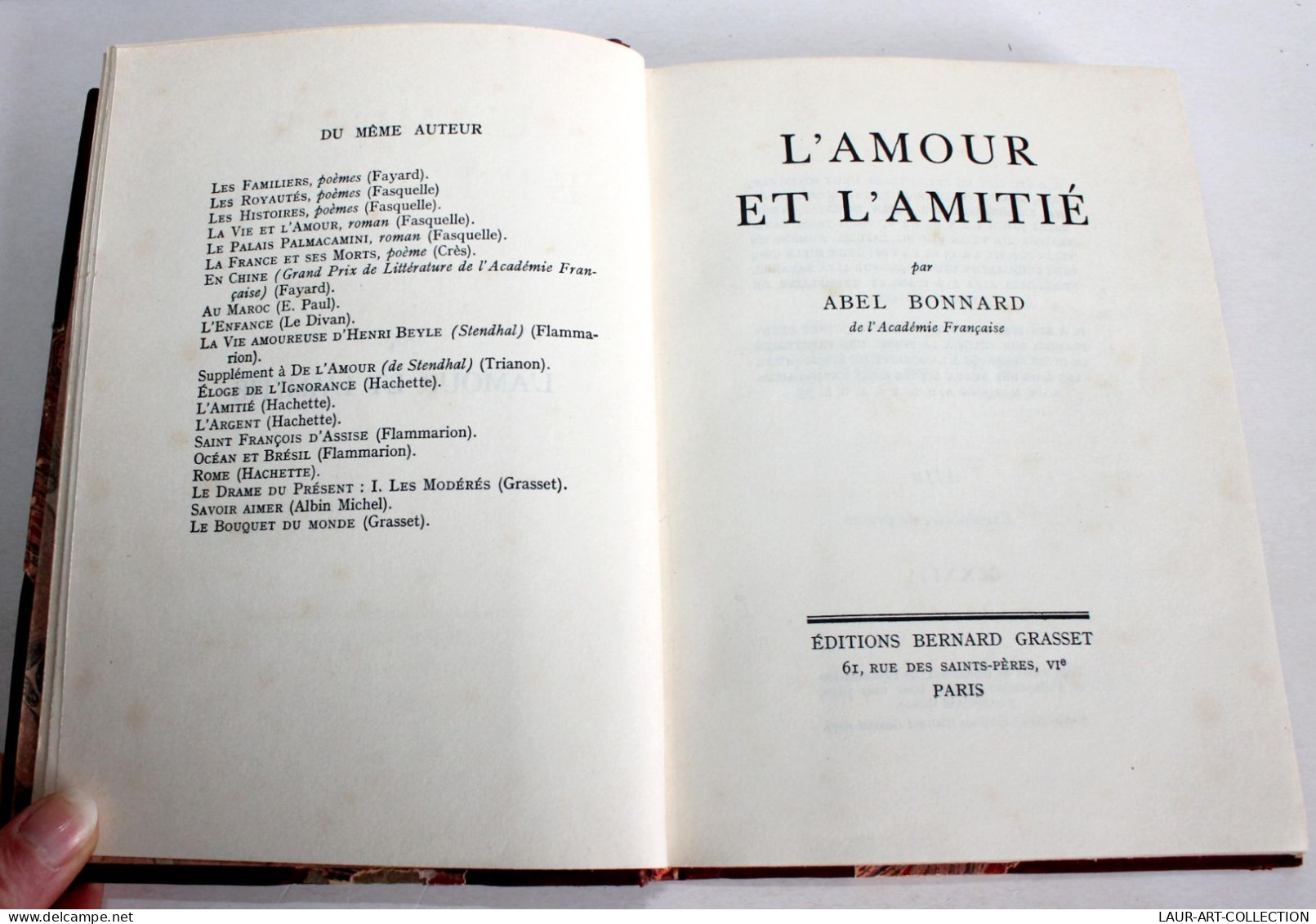 L'AMOUR ET L'AMITIE Par A. BONNARD 1939 GRASSET, NUMEROTE, EXEMPLAIRE DE PRESSE / ANCIEN LIVRE XXe SIECLE (1803.43) - 1901-1940