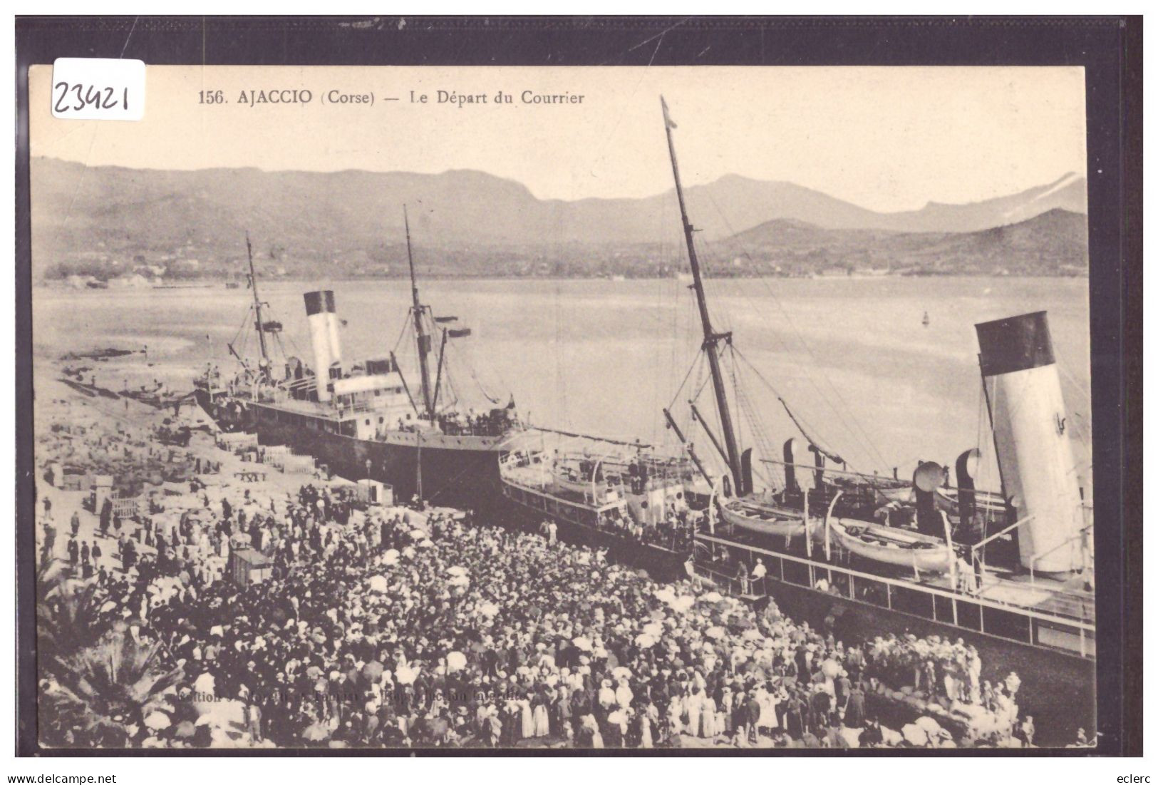 AJACCIO - LE DEPART DU COURRIER PAR BATEAU - TB - Ajaccio