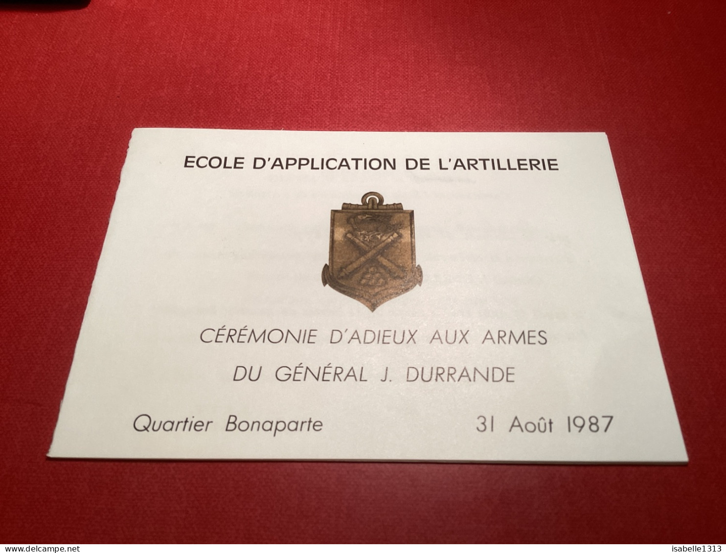 L’école D’application De L’artillerie, Cérémonie D’adieu Aux Armes Du Général 1987 Militaires Programme - Visitekaartjes