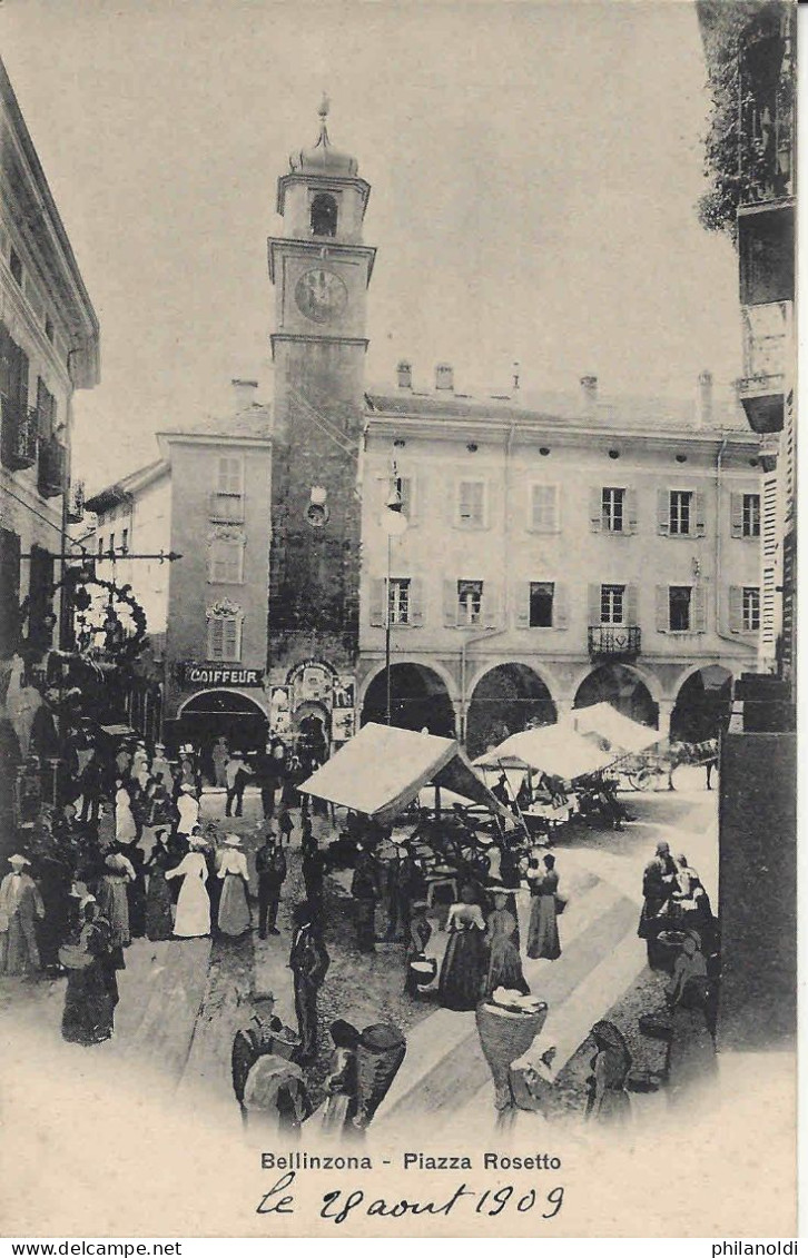 Bellinzona, Piazza Rosetto, Marché, Mercato, Non Voyagée, Non Viaggiata. Date Manuscrite 1909. - Bellinzone