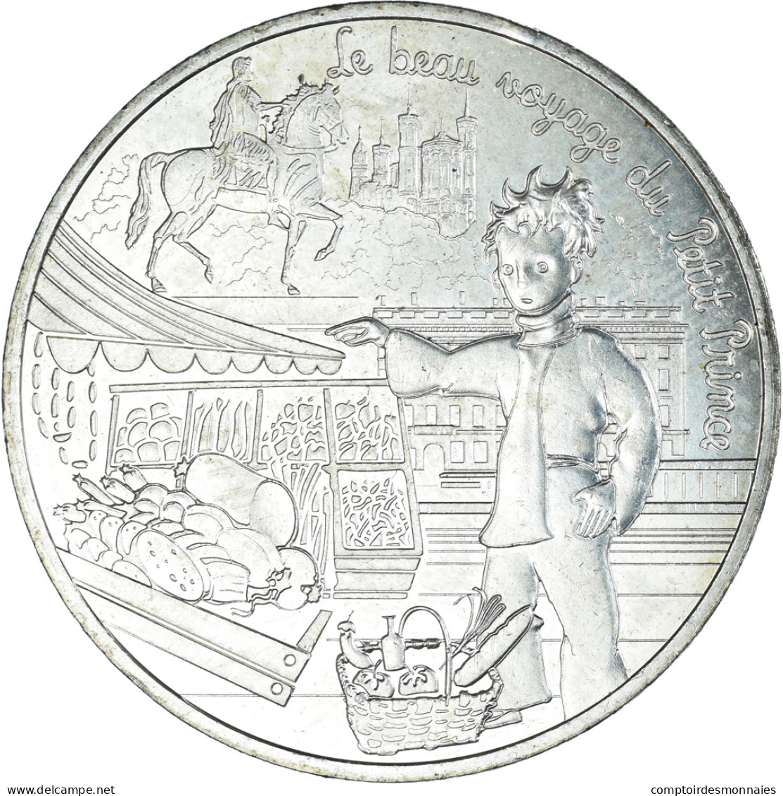 France, 10 Euro, Petit Prince (Lyon Et La Gastronomie), 2016, Monnaie De Paris - France