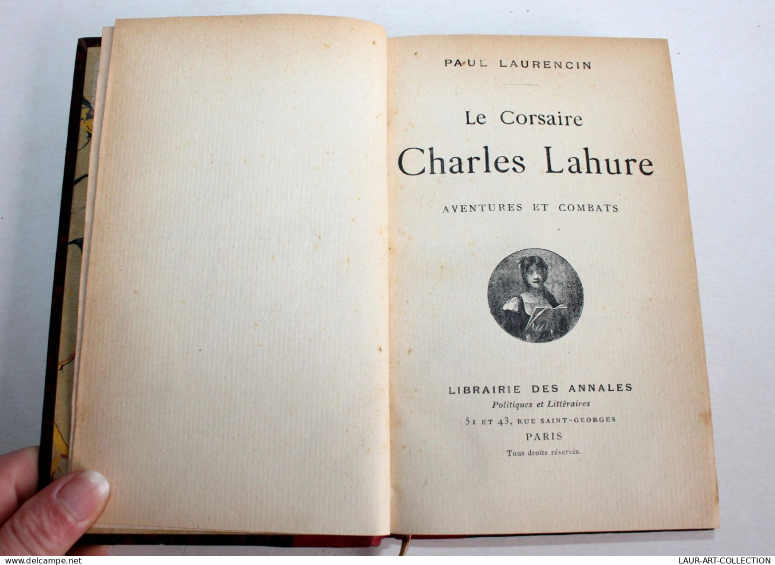 LE CORSAIRE CHARLES LAHURE, AVENTURES ET COMBATS Par P. LAURENCIN 1909 ANNALES / ANCIEN LIVRE XXe SIECLE (1803.65) - 1901-1940