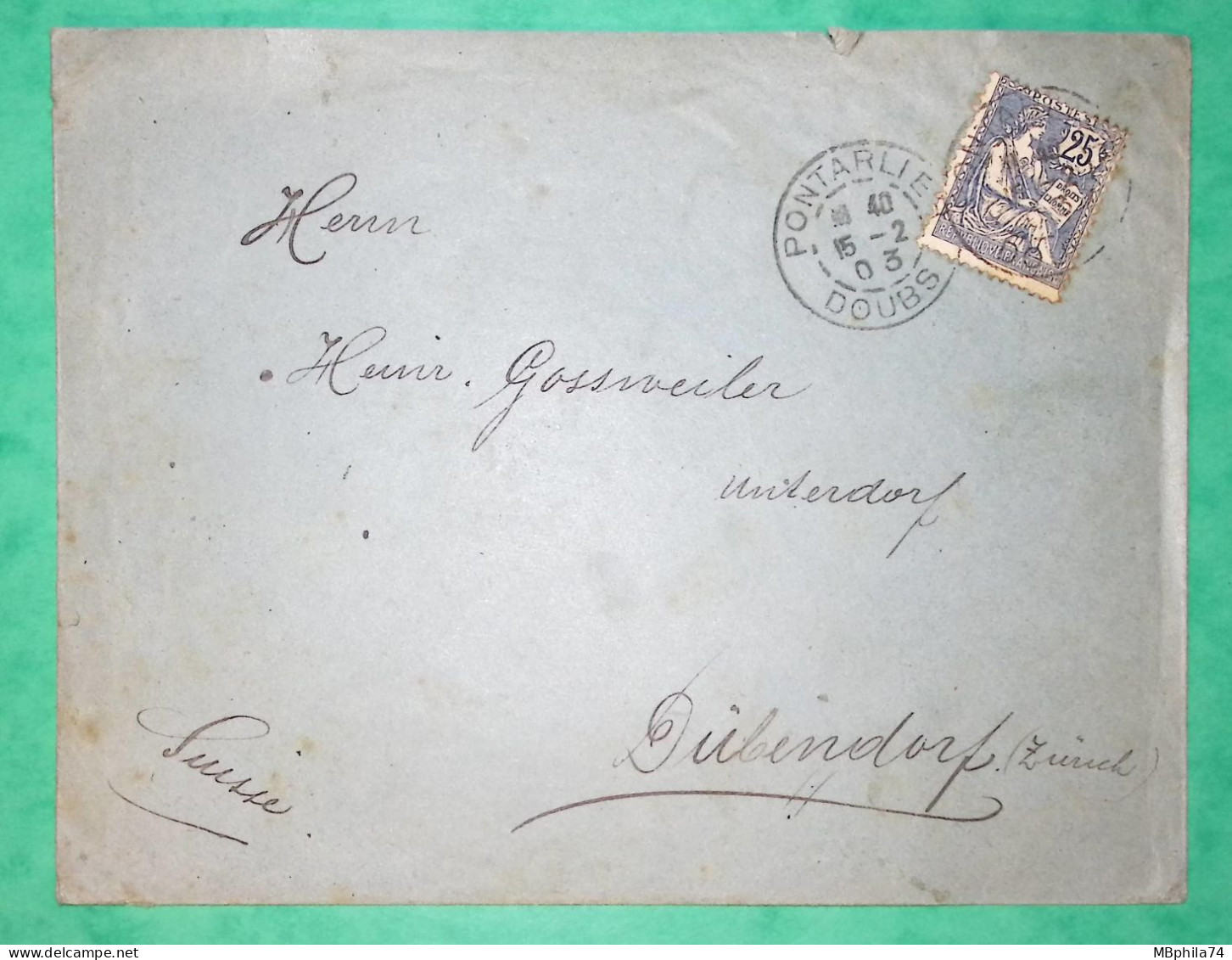 N°127 MOUCHON RETOUCHE LETTRE PONTARLIER DOUBS POUR DÜBENDORF SUISSE 1903 LETTRE COVER FRANCE - 1900-02 Mouchon