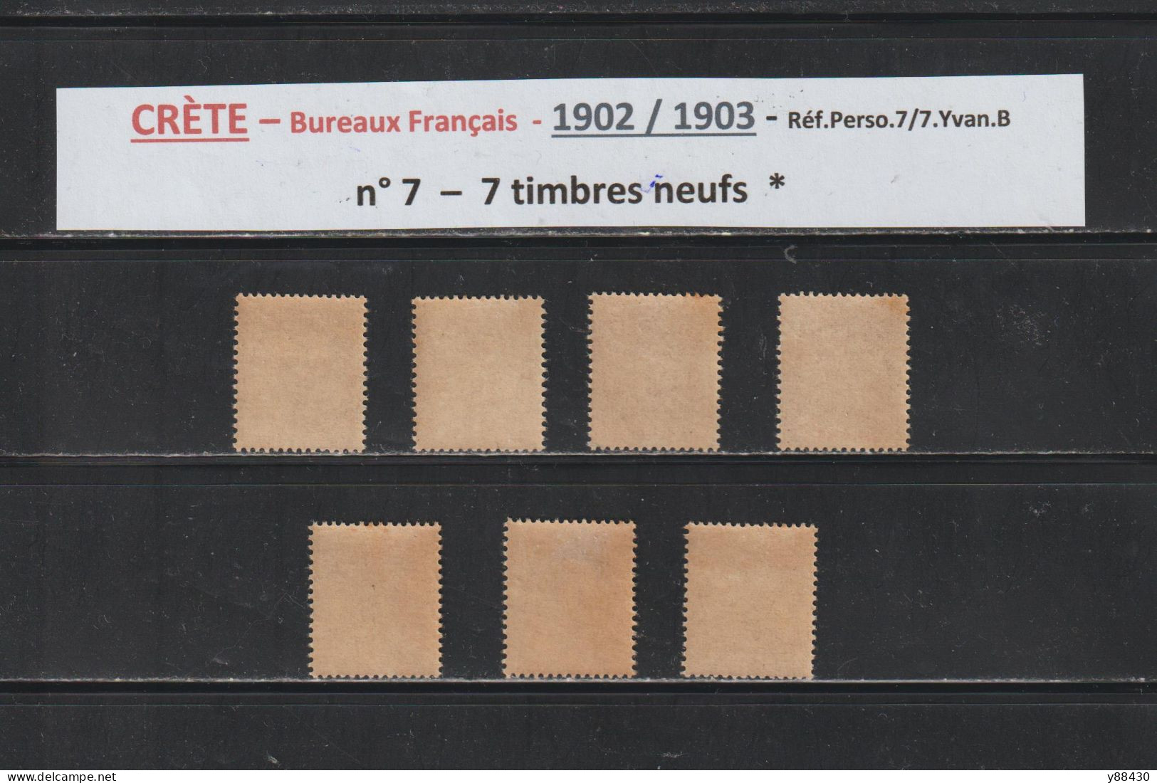 CRÈTE - Bureaux  Français -  N° 7  De 1902/1903 - 7 Timbres Neuf *  -  2 Scan - Unused Stamps