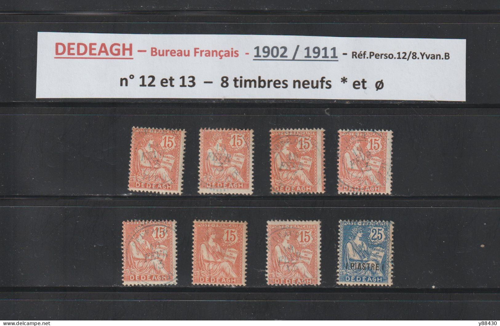 DÉDÉAGH - Bureau  Français -  N° 12 & N° 13  De 1902/1911 - 1 Timbre Neuf & 7 Timbres Oblitérés  -  2 Scan - Used Stamps