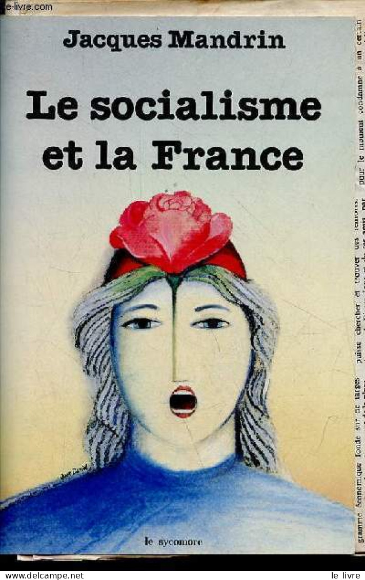Le Socialisme Et La France. - Mandrin Jacques - 1983 - Politique