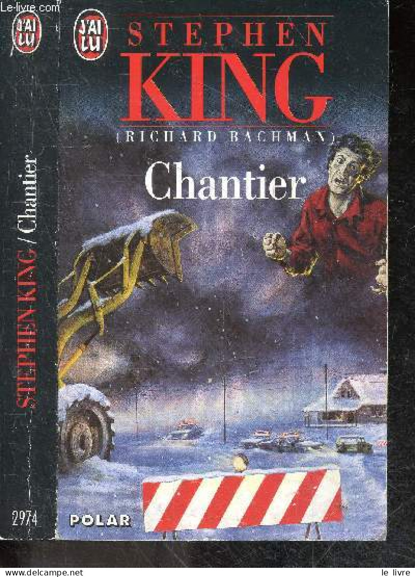 Chantier - Roadwork - King Stephen - Richard Bachman - Frank Straschitz - 1991 - Altri & Non Classificati