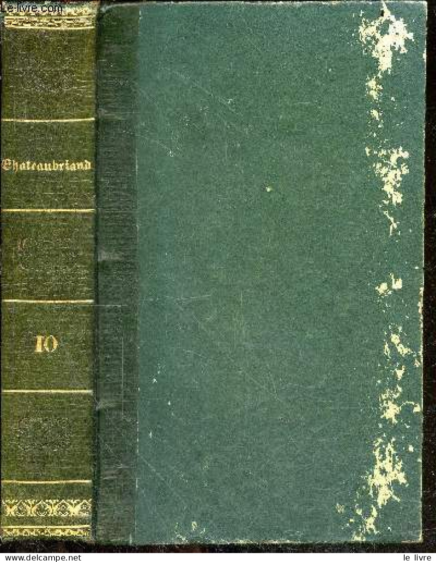 Chateaubriand - Oeuvres Completes - Tomes XII + XIII En Un Volume - Genie Du Christianisme - CHATEAUBRIAND - 1827 - Valérian