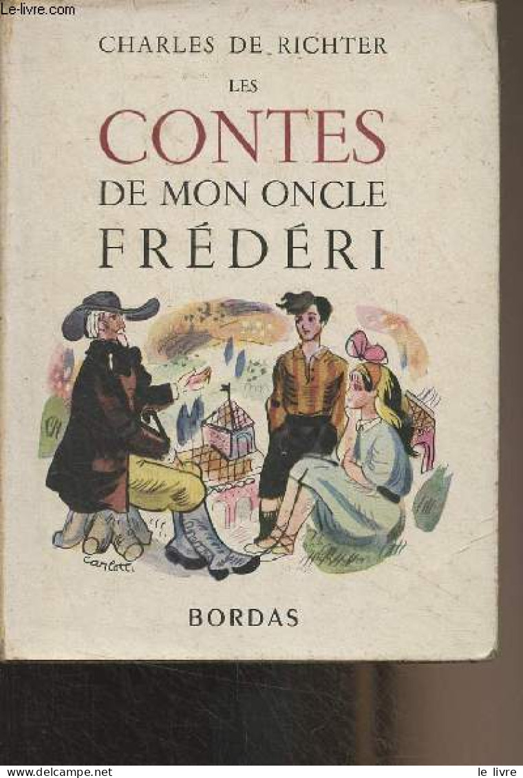 Les Contes De Mon Oncle Frédéri - De Richter Charles - 1947 - Autres & Non Classés