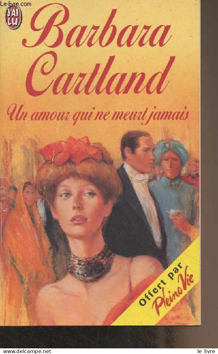 Un Amour Qui Ne Meurt Jamais - Cartland Barbara - 2002 - Autres & Non Classés