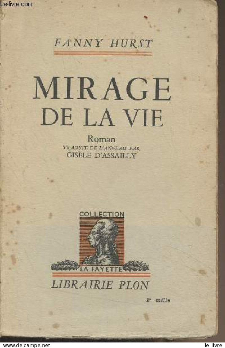 Mirage De La Vie - Collection "La Fayette" - Hurst Fanny - 1935 - Otros & Sin Clasificación