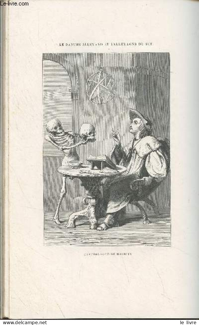 Le Danube Allemand Et L'Allemagne Du Sud (Voyage Dans La Forêt-noire, La Bavière, L'Autriche, La Bohème, La Hongrie, L'I - Valérian