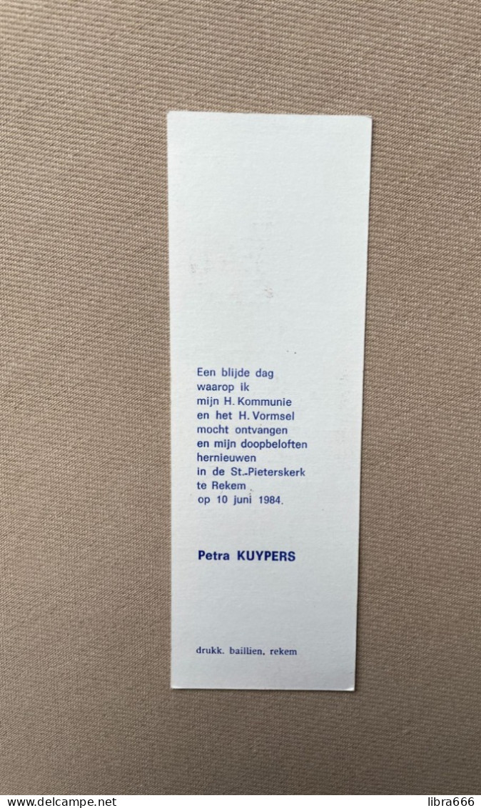 Communie - KUYPERS Petra - 1984 - St.-Pieterskerk - REKEM - Kommunion Und Konfirmazion