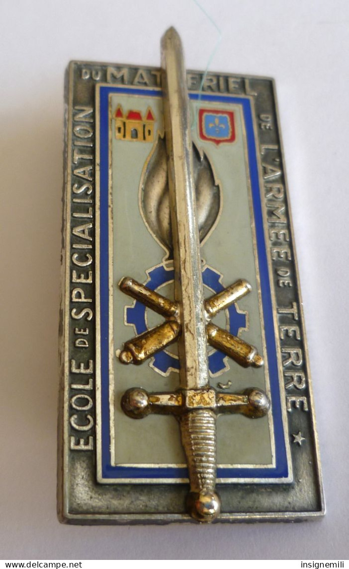 INSIGNE ECOLE De SPECIALISATION DU MATERIEL DE L' ARMEE DE TERRE - DELSART G 2514 - Hueste