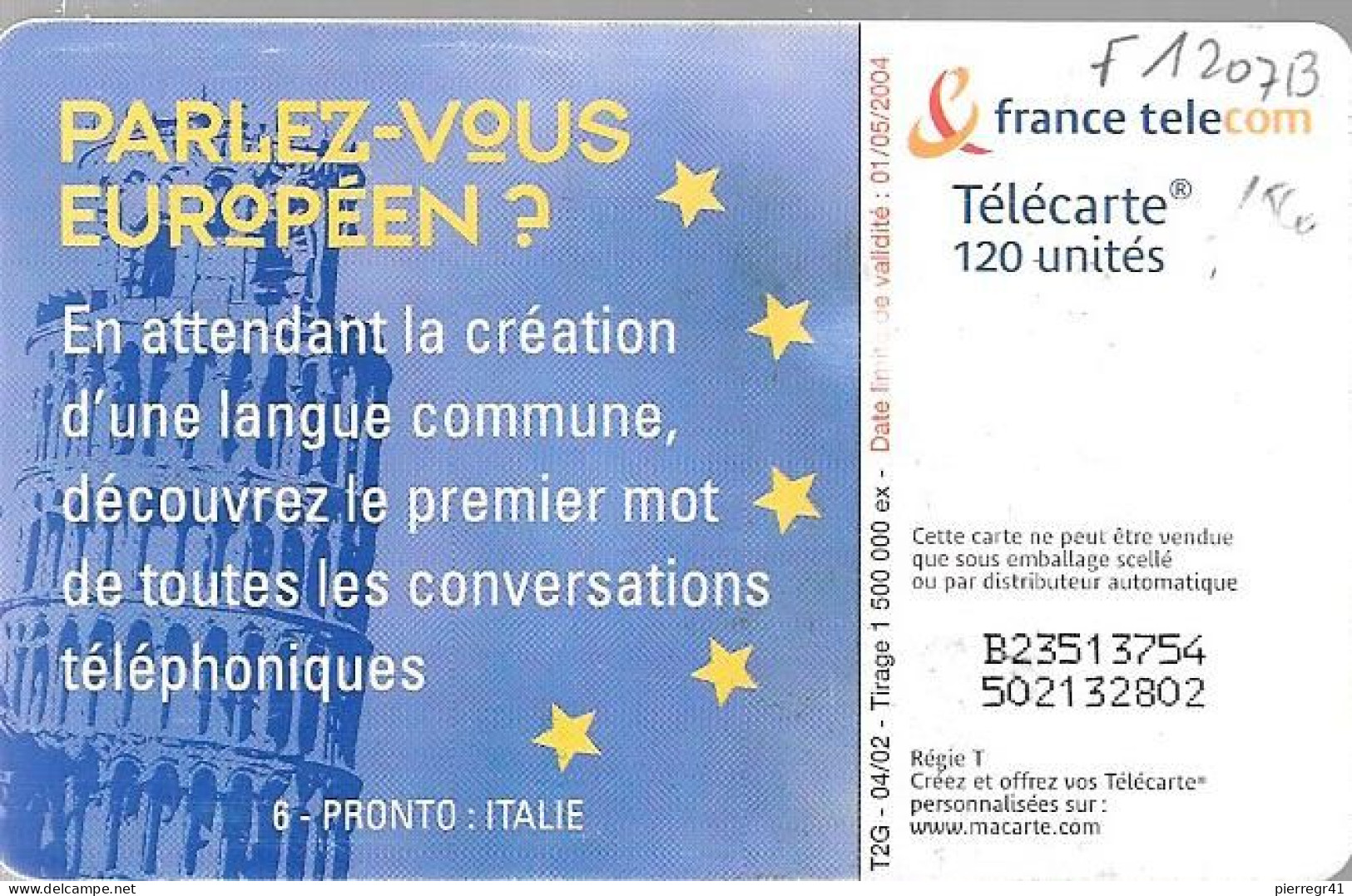 TC-PUBLIC-F1207B-120U-GEM2-04/02-PARLEZ VOUS EUROPEENS-ITALIE-83250Ex-UTILISE-TBE- - 2002