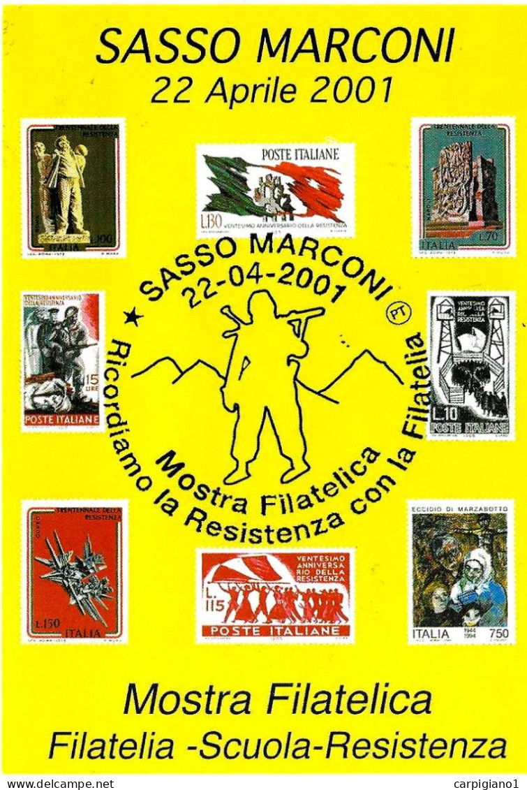 ITALIA ITALY - 2001 SASSO MARCONI (BO) Ricordiamo Resistenza Con La Filatelia Su Cartolina Spec. Mostra Filatelica -8096 - 1991-00: Marcofilie