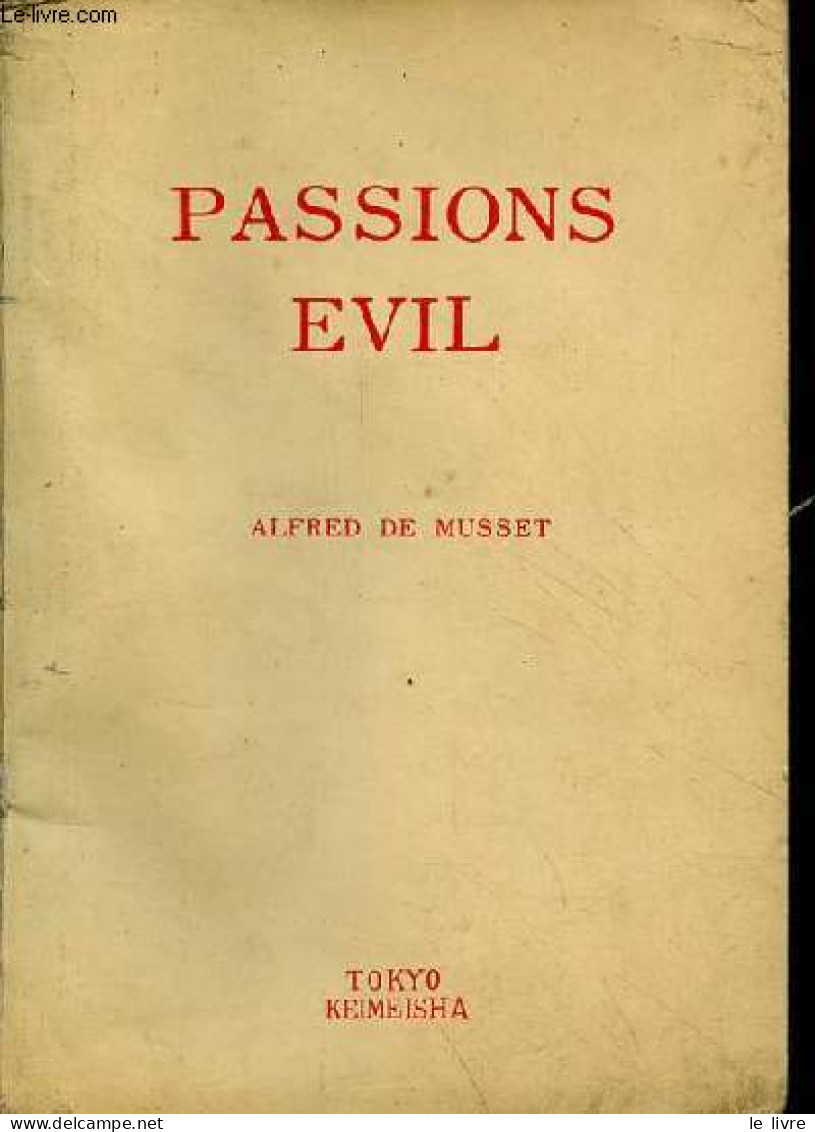 Passions Evil. - De Musset Alfred - 0 - Linguistique