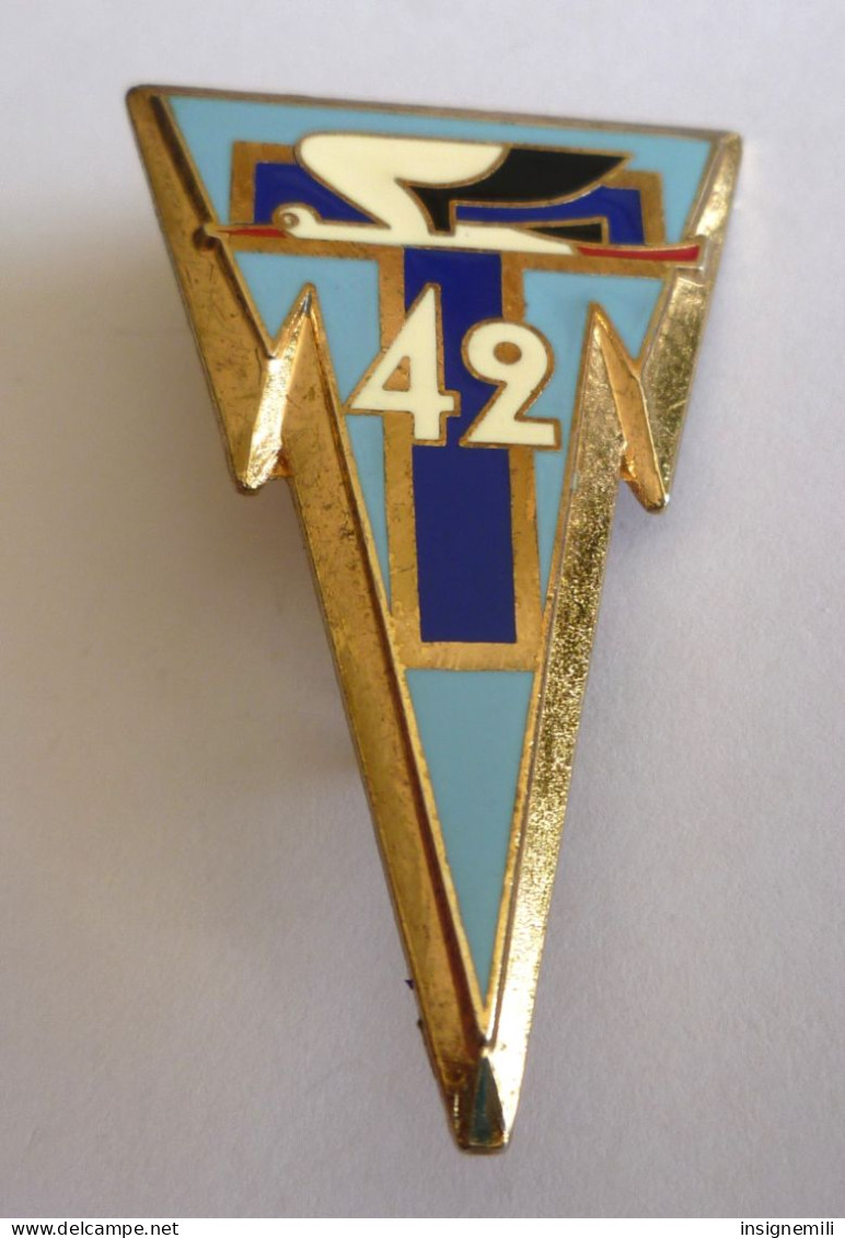 INSIGNE 42° REGIMENT DE TRANSMISSIONS - Dos Grenu - 2 Pontets - Y.  DELSART H 640 - Hueste