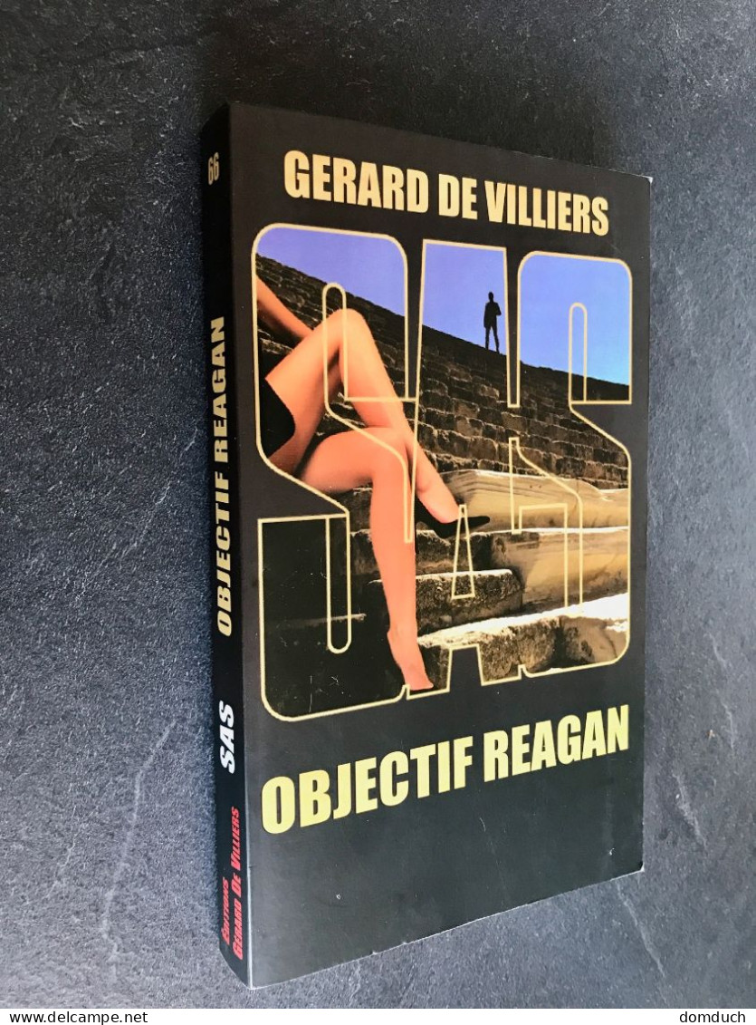 S.A.S. ESPIONNAGE N° 66    OBJECTIF REAGAN    GERARD DE VILLIERS Comme Neuf - SAS