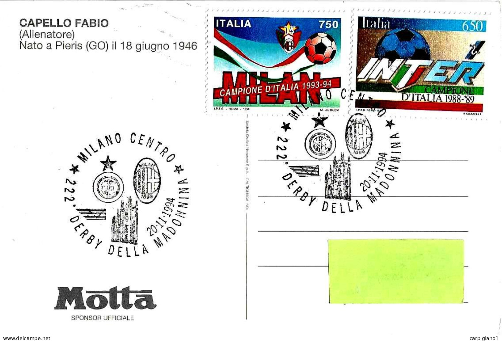 ITALIA ITALY - 1994 MILANO 222° Derby Della Madonnina Calcio MILAN-INTER 1-1 Su Cartolina FABIO CAPELLO - 8163 - 1991-00: Marcophilie