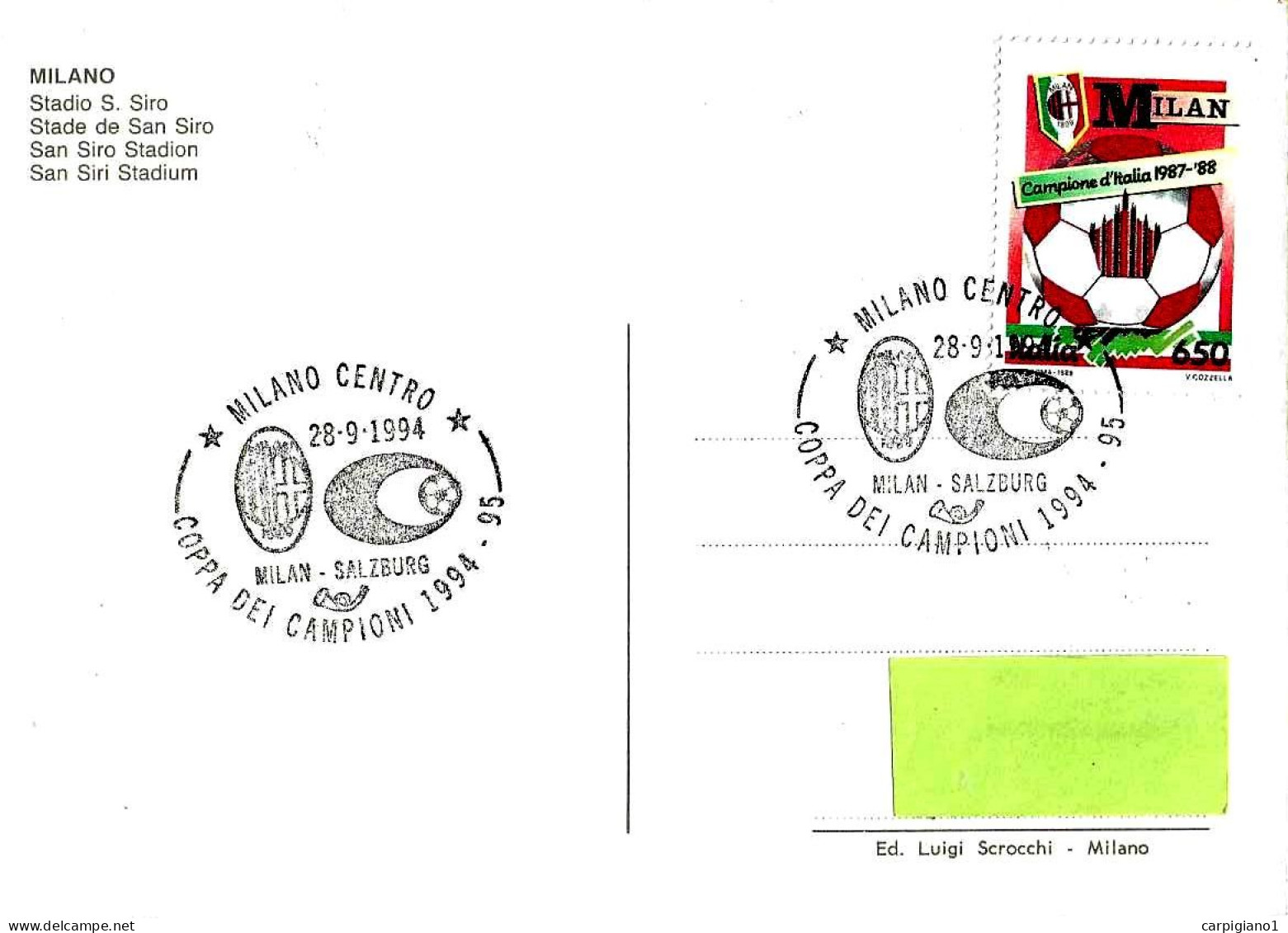 ITALIA ITALY - 1994 MILANO Coppa Campioni Calcio MILAN-SALZBURG 3-0 Su Cartolina Stadio San Siro - 8166 - 1991-00: Poststempel