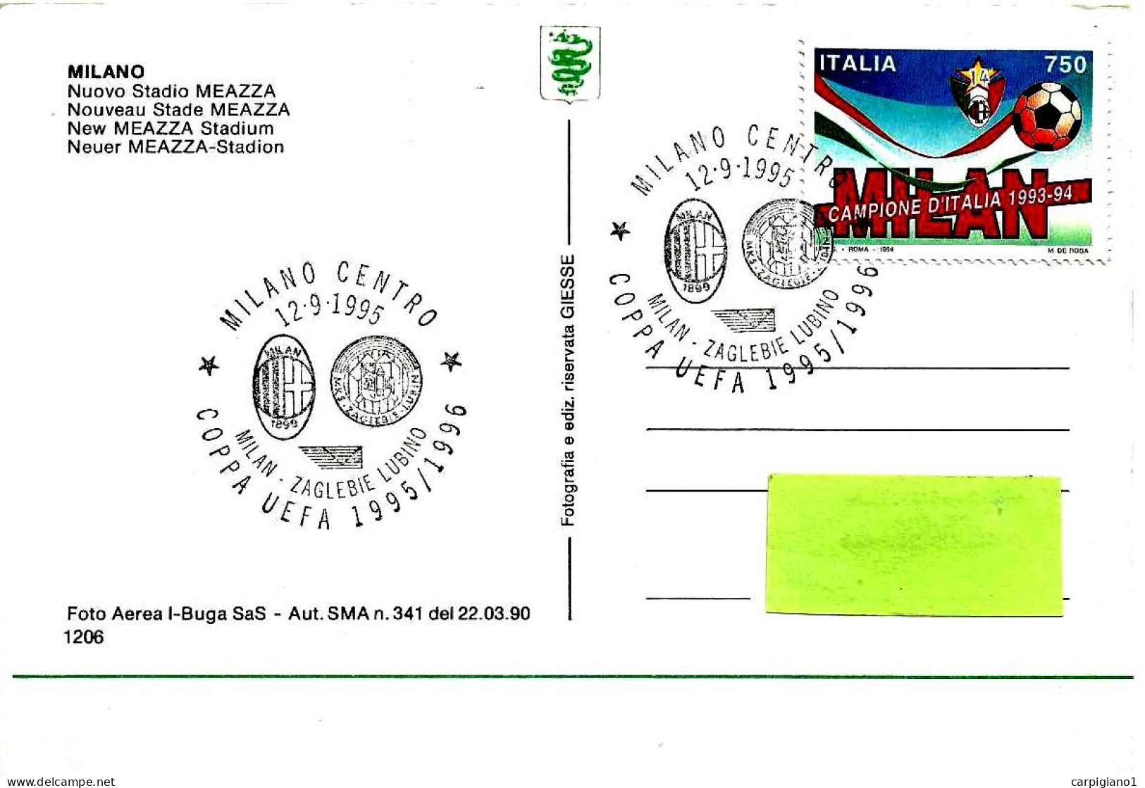 ITALIA ITALY - 1995 MILANO Coppa UEFA Calcio MILAN-ZAGLEBIE LUBINO 4-0 Su Cartolina Stadio Meazza - 8180 - 1991-00: Poststempel