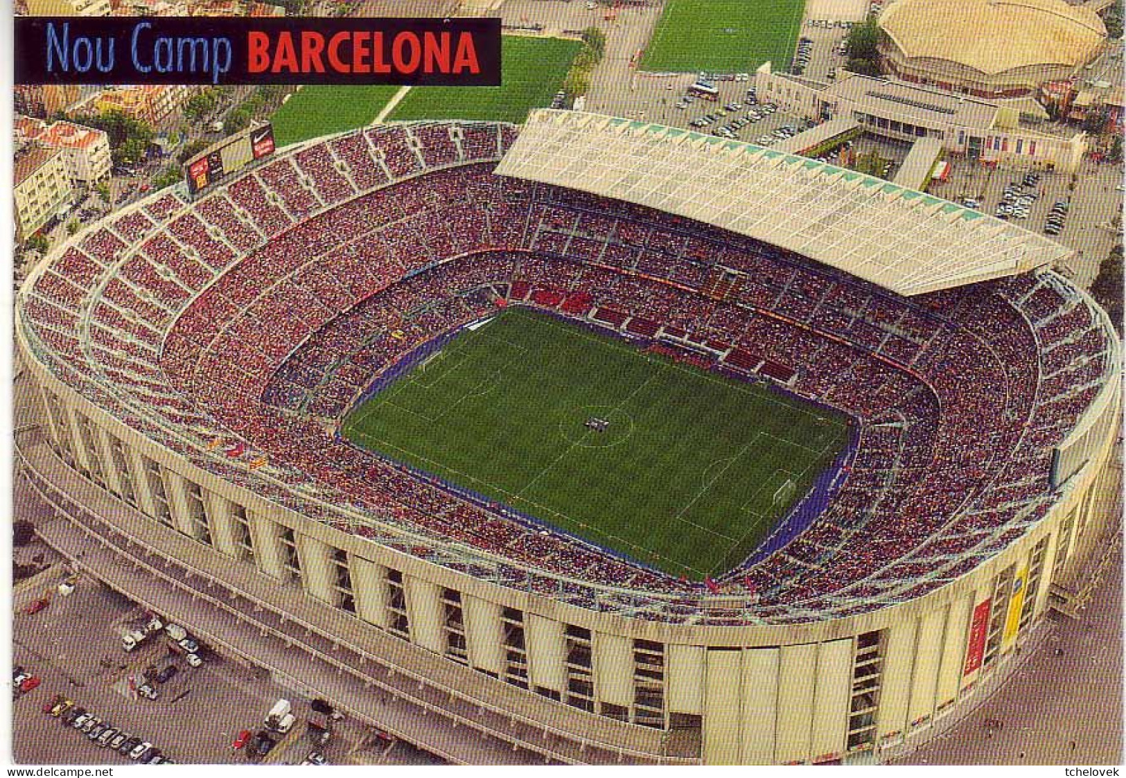 Thèmes. Sports. Foot Football. Barça. Terrain De FC Barcelone. B 0125 & 18 Estadi FC Barcelona - Calcio