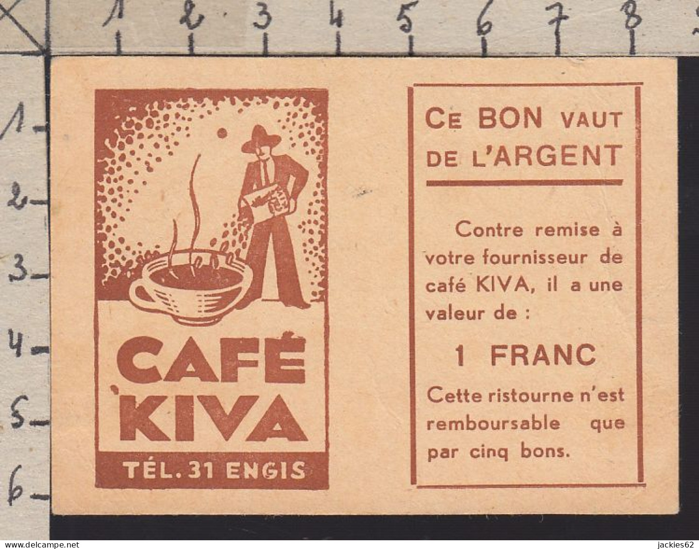 129120/ Café KIVA, Engis, Bon De Réduction De 1 Franc - Advertising