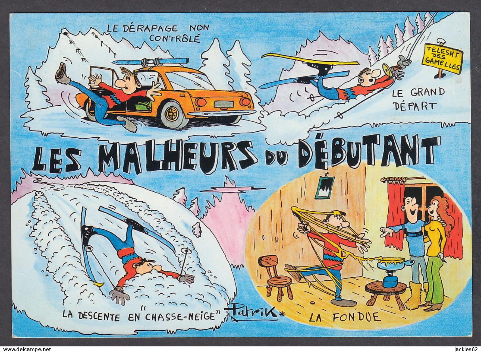 117125/ Sports D'hiver, *Les Malheurs Du Débutant, *Illustrateur Patrick - Humour