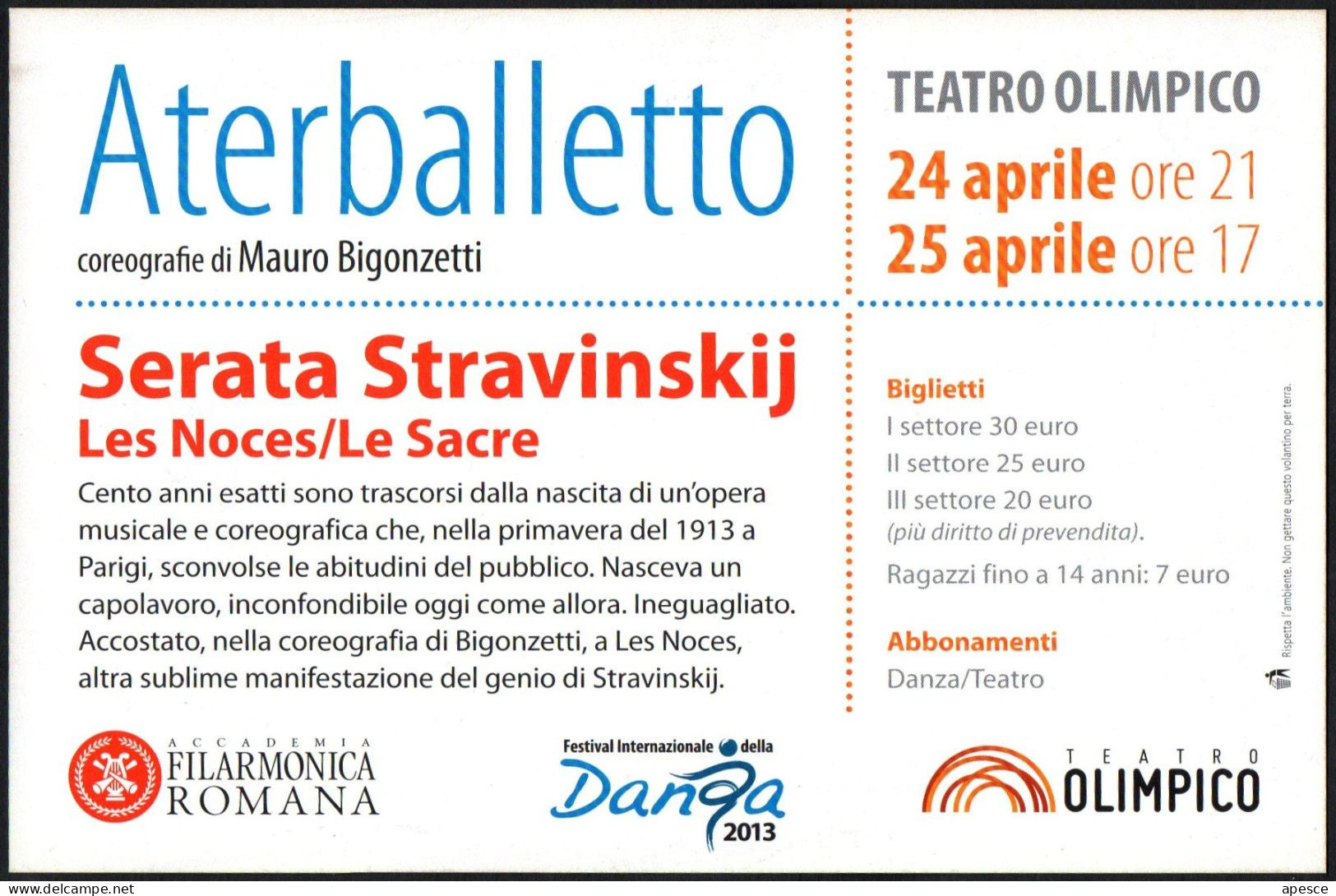 ITALIA 2013 - ATERBALLETTO - SERATA STRAVINSKIJ - LES NOCES / LE SACRE - PROMOCARD - I - Danse