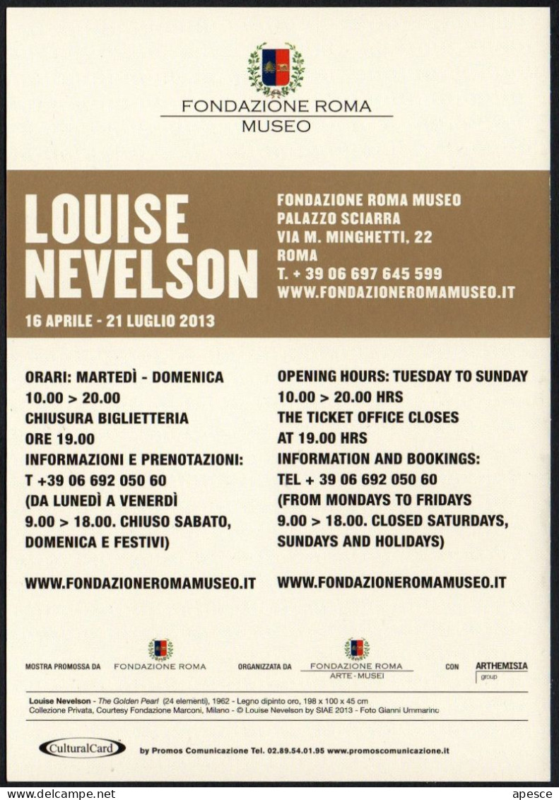 SCULPTURE - ITALIA 2013 - LOUISE NEVELSON - FONDAZIONE ROMA MUSEO - PALAZZO SCIARRA - PROMOCARD - I - Musées