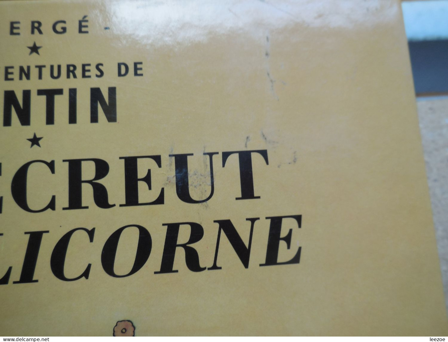 BD Tintin (en Langues Régionales) Borain. El Secreut D'el Licorne, édition Numérotée 1575............N5 - Tintin