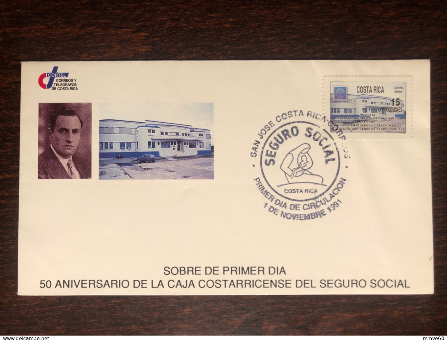 COSTA RICA  FDC COVER 1991 YEAR HOSPITAL DOCTOR GUARDIA HEALTH MEDICINE STAMPS - Costa Rica