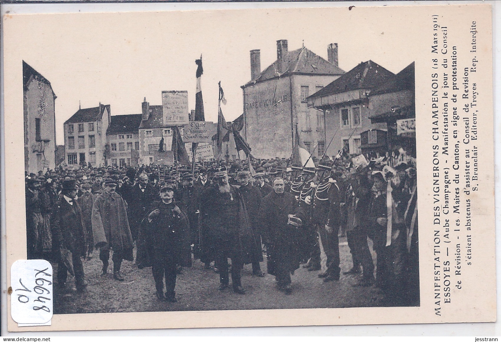 ESSOYES- REVOLTE DES VIGNERONS- MANIFESTATION LE JOUR DU CONSEIL DE REVISION- LES MAIRES S ABSTIENNENT - Essoyes