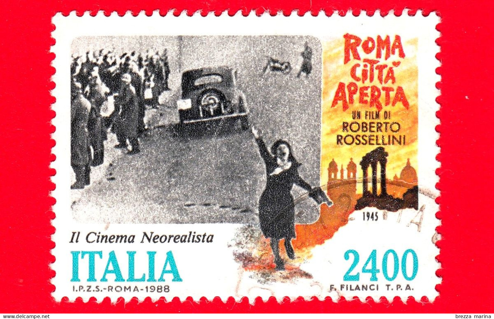 ITALIA - Usato - 1988 - Cinema Italiano Neorealista - Film "Roma Città Aperta, Di Roberto Rossellini - 2400 L. - Magnani - 1981-90: Used