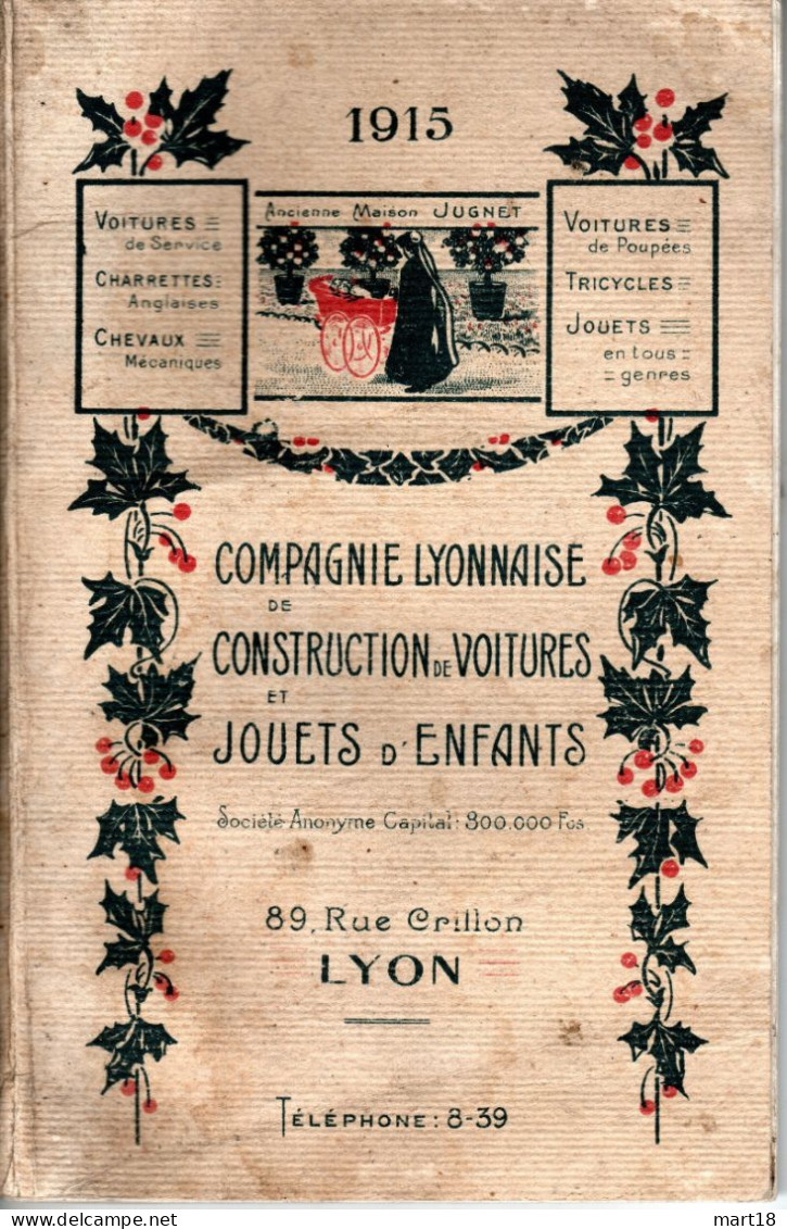 Catalogue 1915 - Compagnie Lyonnaise De Voitures & Jouets D' Enfants - - Jouets Anciens