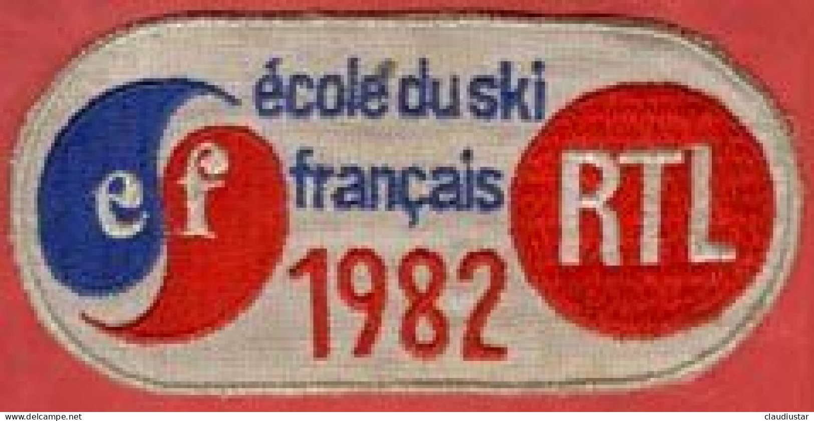 ** ECUSSON  R. T. L.  -  ECOLE  Du  SKY  FRANCAIS  1982 ** - Sport Invernali