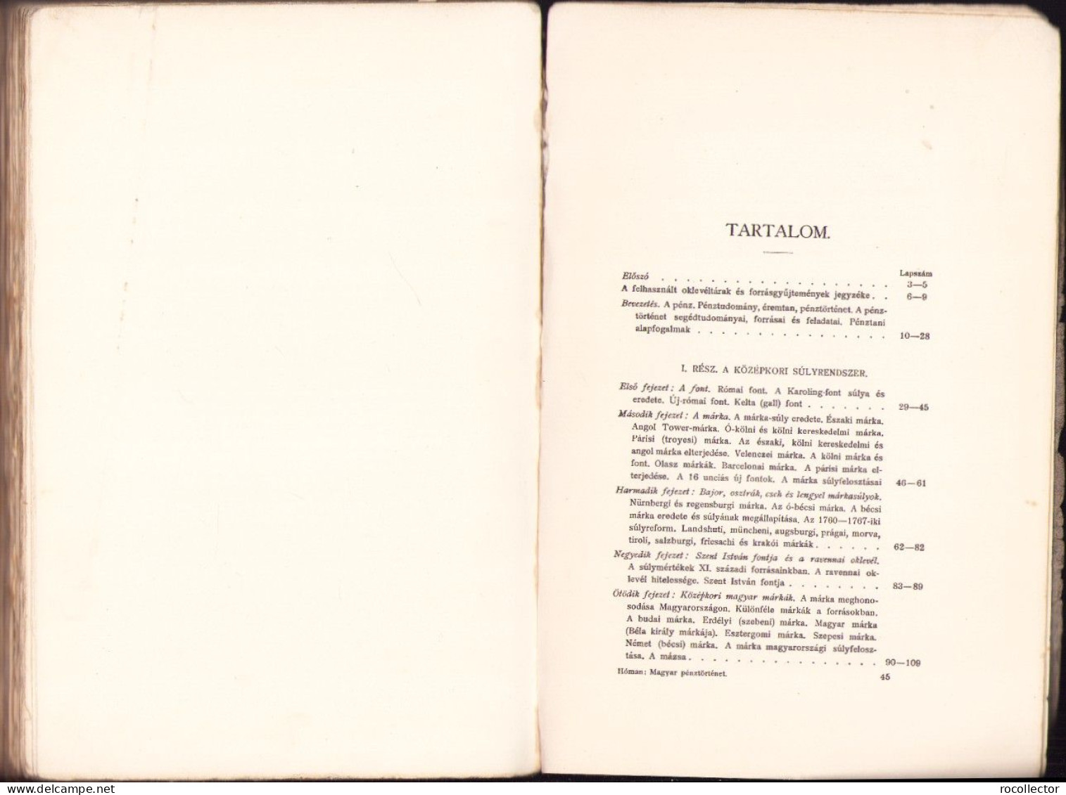 Magyar Pénztörténet 1000-1325 irta Hóman Bálint, 1916, első kiadás, Budapest 717SPN