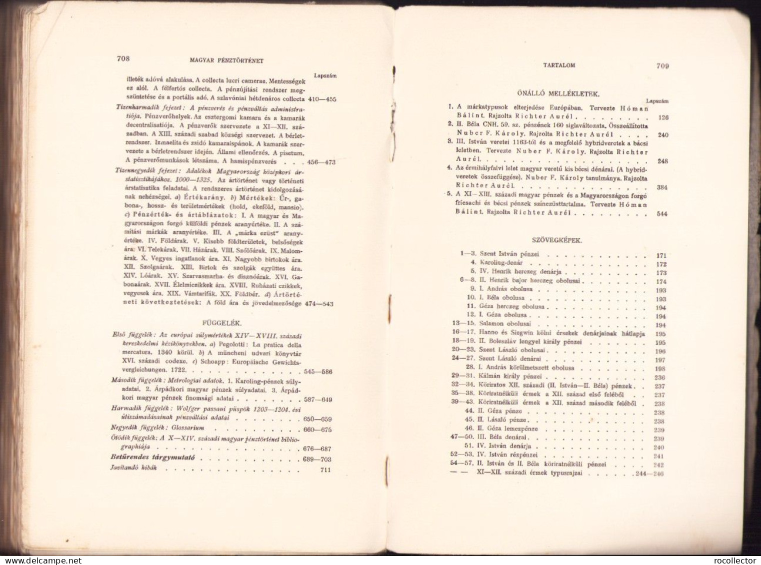 Magyar Pénztörténet 1000-1325 irta Hóman Bálint, 1916, első kiadás, Budapest 717SPN