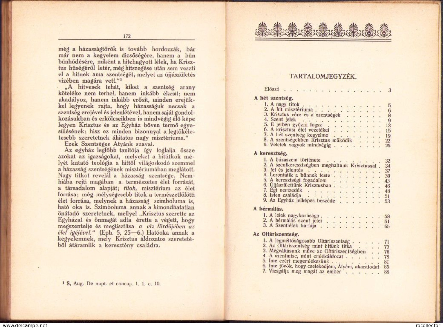 Az örök élet Forrásai A Hét Szentségben Irta Kühár Flóris, 1932 C4313N - Alte Bücher