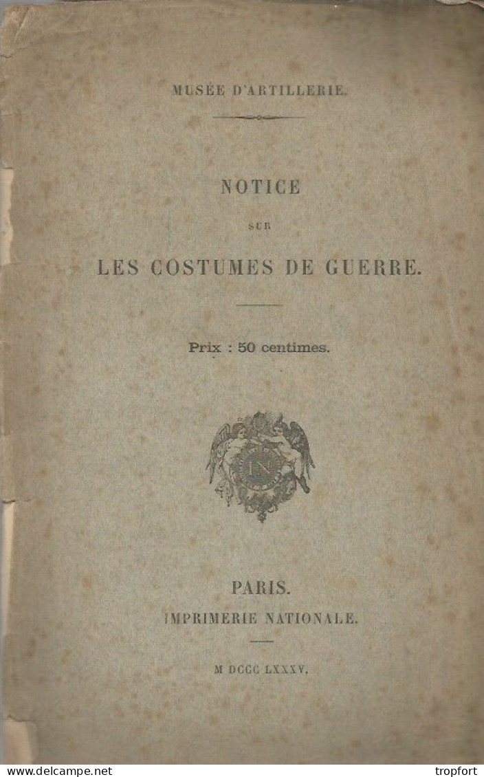 NOTICE SUR LES COSTUMES DE GUERRE Militaria - Storia