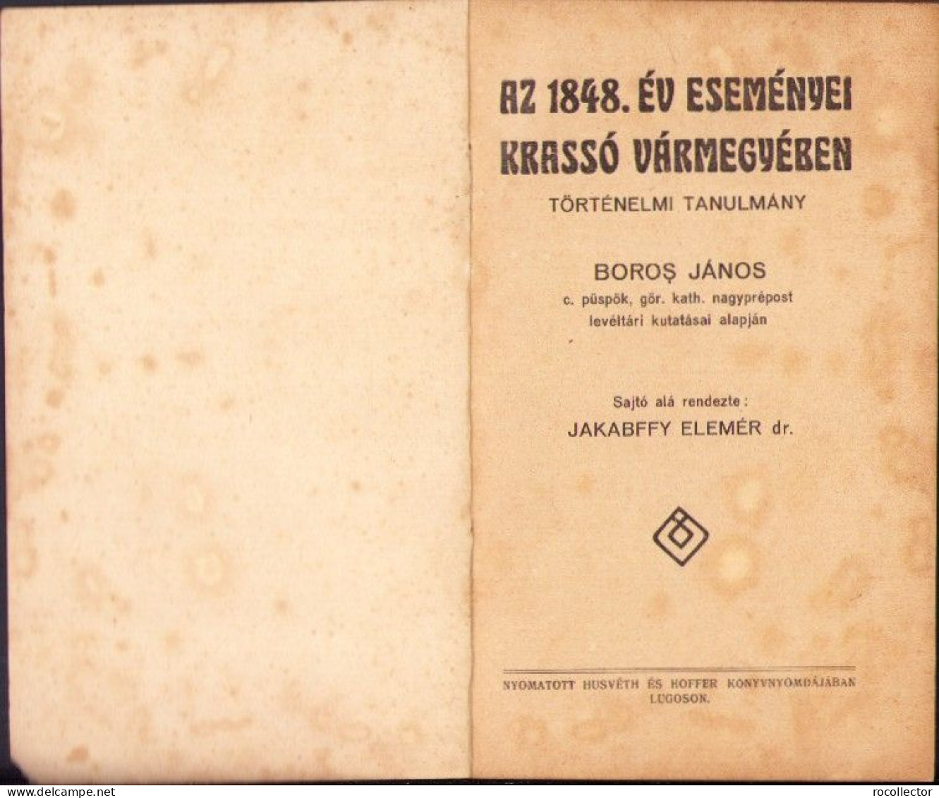 Az 1848 év Eseményei Krassó Vármegyében, 1928 C4240N - Livres Anciens