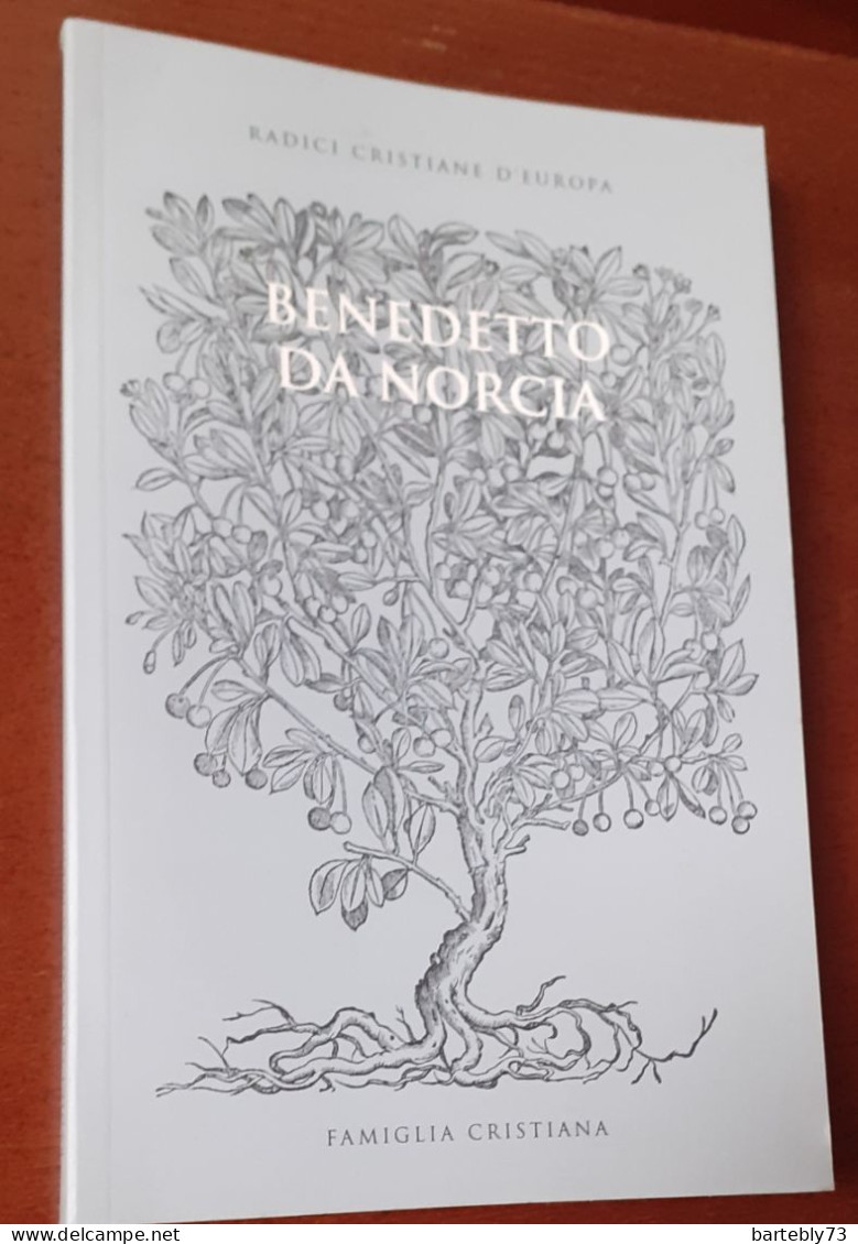 "Benedetto Da Norcia" A Cura Di Dorino Tuniz - Histoire, Biographie, Philosophie