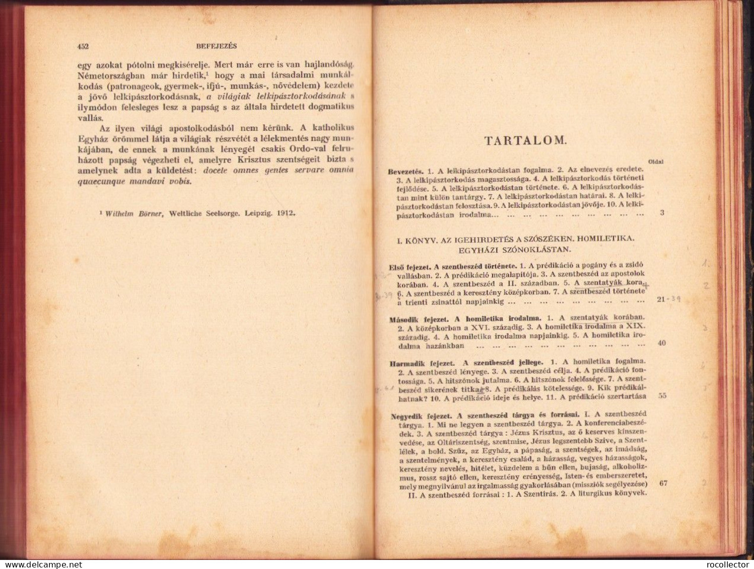 Az Igehirdetés Egyetemes Előadások A Lelkipásztorkodástan Köréből Irta Mihályfi Ákos, 1921 C6698N - Alte Bücher