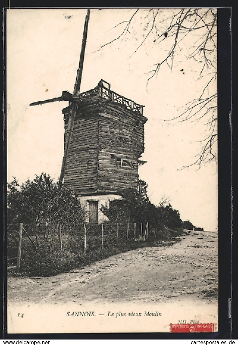 AK Sannois, Le Plus Vieux Moulin  - Windmühlen