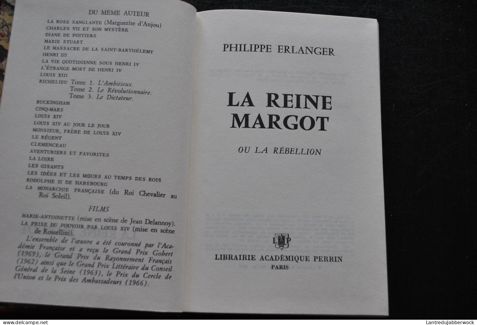 Philippe ERLANGER La Reine Margot Ou La Rébellion Librairie Académique Perrin 1972 - Reliure Henri Massacre - Storia