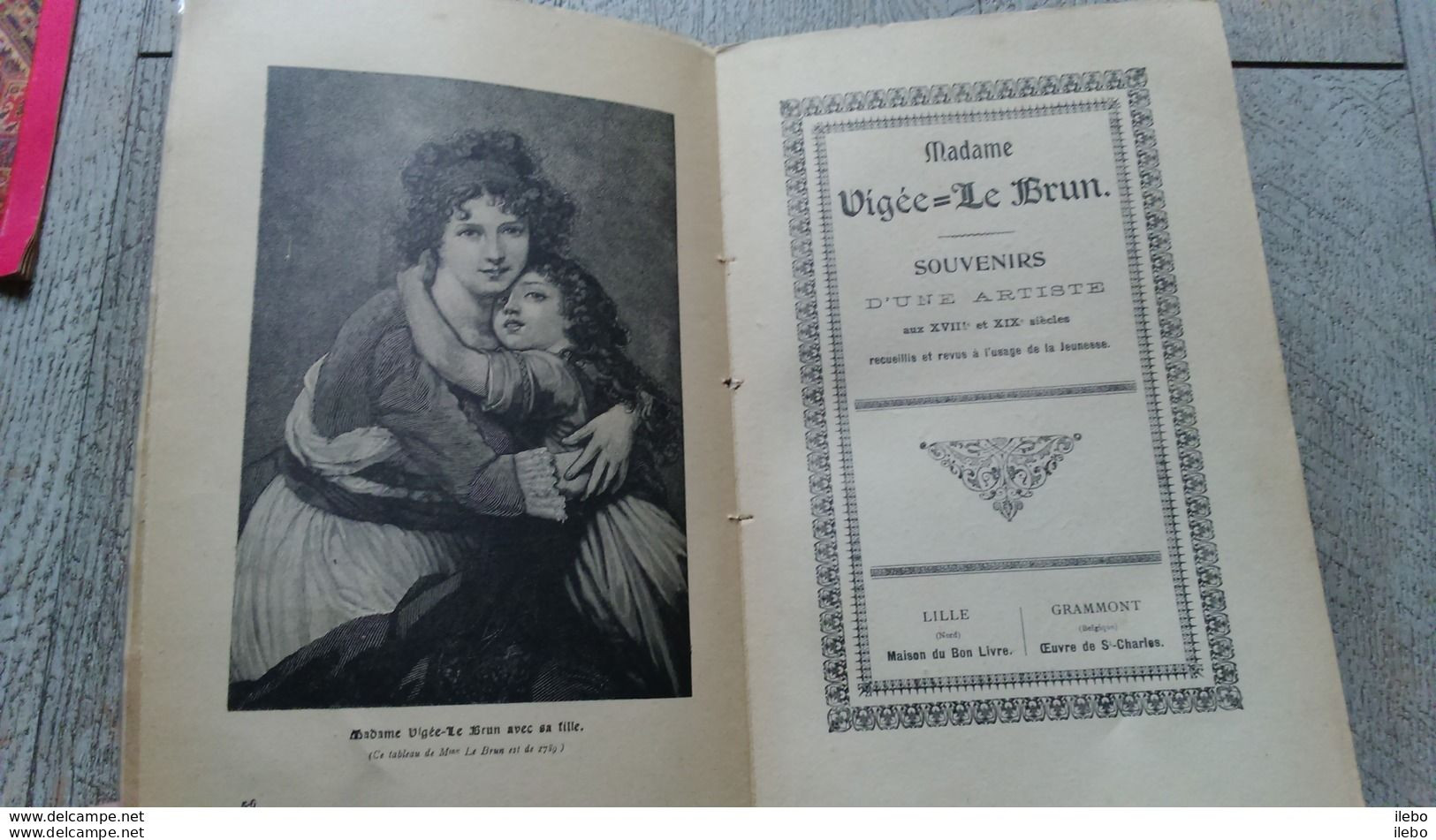 Madame Vigée Lebrun Souvenirs D'une Artiste Biographie Jeunesse - Biographie