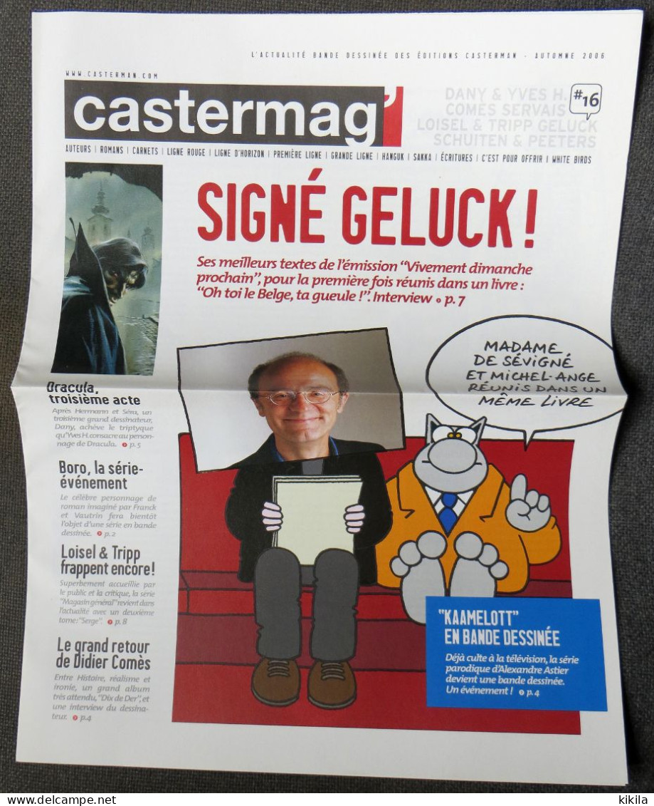 CASTERMAG' N° 16 Automne 2006 L'actualité Bande Dessinée Des Editions Casterman Philippe Geluck Oh Toi Le Belge, Ta* - Otras Revistas