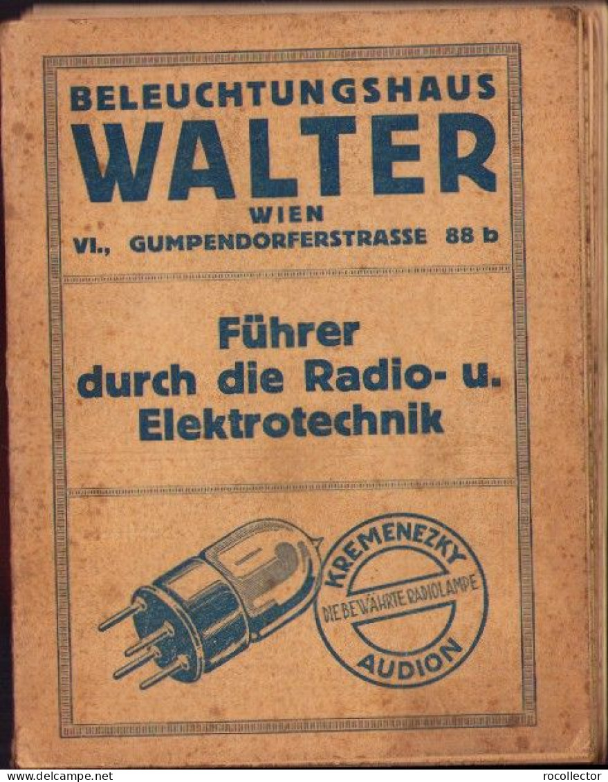 Fuhrer Durch Die Radio U Electrotechnik Beleuchtungshaus Walter Wien Ca 1920's 712SPN - Old Books