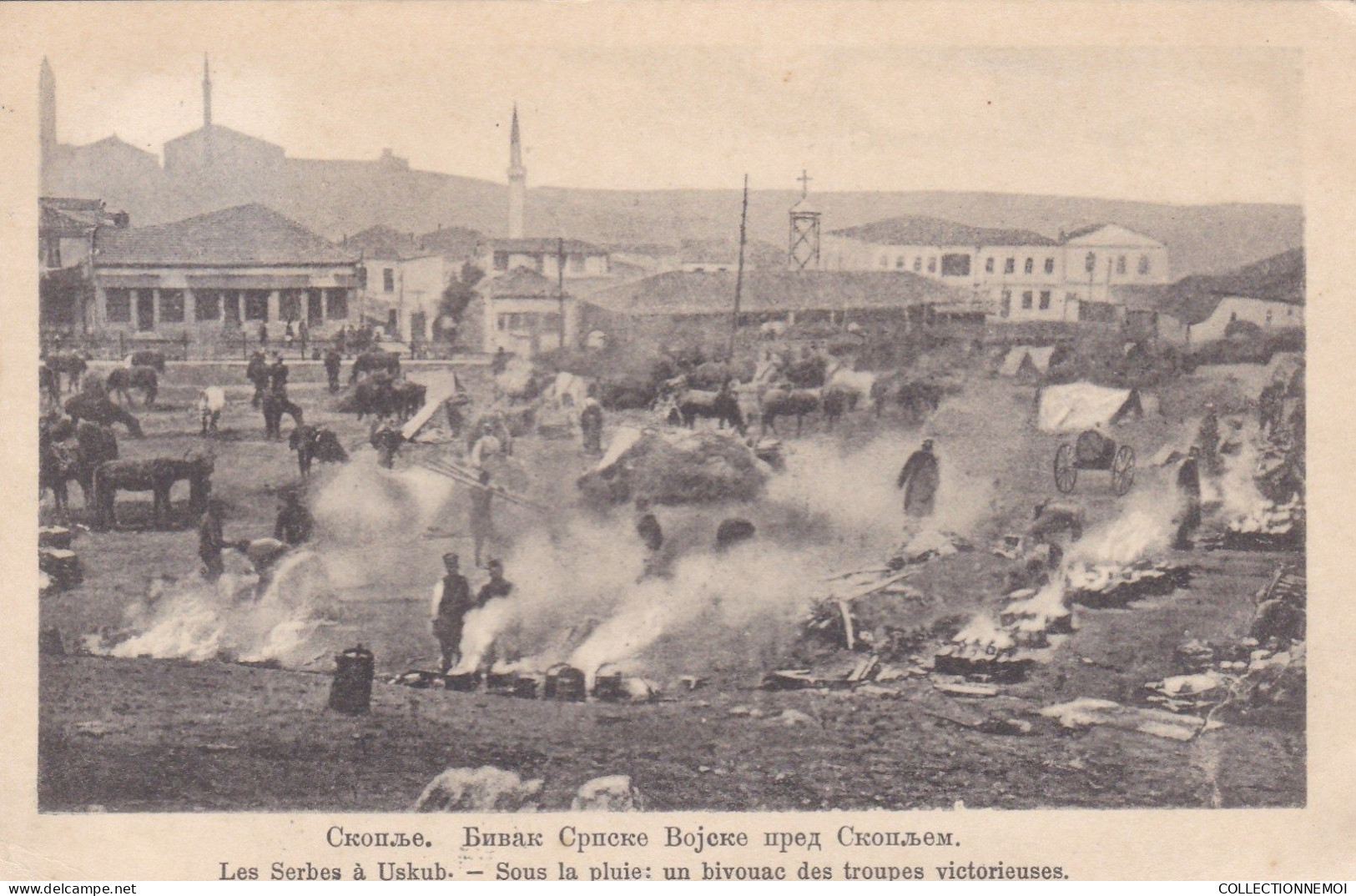 Les Serbes à USKUB ,, Sous La Pluie , Un Bivouac Des Troupes Vistorieuses - Serbia